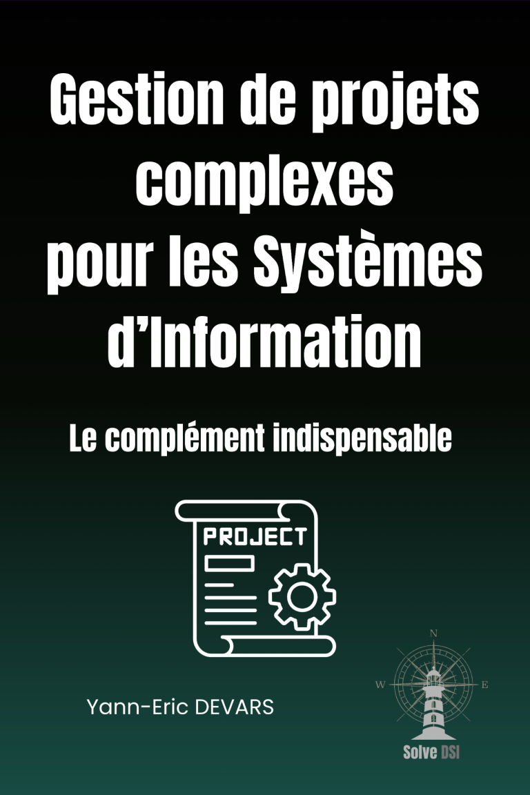 Gestion de projets complexes pour les Systèmes d'Information
